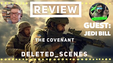 LIVE MOVIE REVIEW - The Covenant with Special Guest JEDI BILL