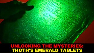 Unlocking the Discoveries of Thoth's Emerald Tablets