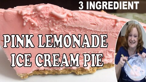 PINK LEMONADE ICE CREAM PIE RECIPE | 3 Ingredient Freezer Dessert | Kool-Aid Pie