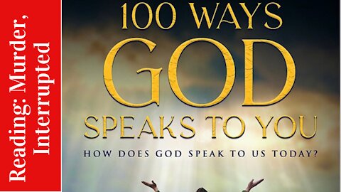 Reading: “Murder, Interrupted” short story from book, “100 Ways God Speaks to You”