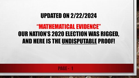 Mathematical Evidence that our Nation’s 2020 ELECTION WAS RIGGED!