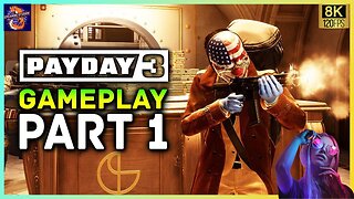 Payday 3 - NEW Gameplay Part 1 4K