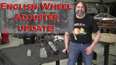 English Wheel Adjuster Update