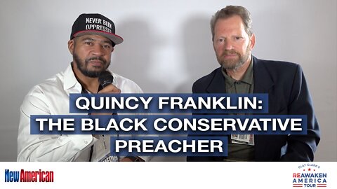 “The Black Conservative Preacher”: Quincy Franklin