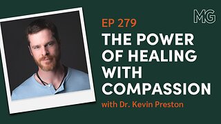 Unlock Your Life Purpose Through Heart Healing with Dr. Kevin Preston | The Mark Groves Podcast