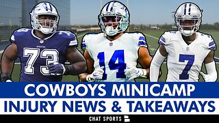Dallas Cowboys Minicamp Takeaways And Injury News