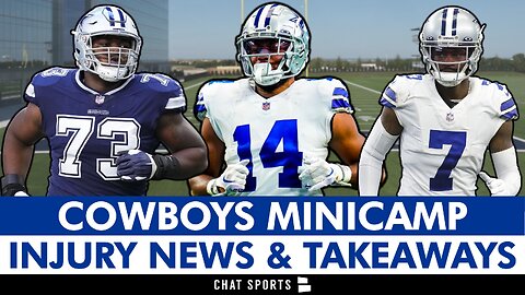 Dallas Cowboys Minicamp Takeaways And Injury News