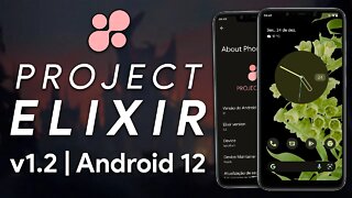 PROJECT ELIXIR ROM v1.2 | Android 12 | NOVA CUSTOM ROM COM ANDROID 12 E MODO DE JOGO!