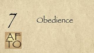 7 - Obedience for Salvation