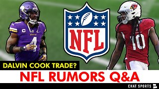 NFL Rumors Q&A: Trade Rumors On Dalvin Cook, Trey Lance, DeAndre Hopkins + NFL Draft Reaction