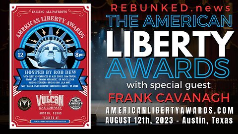 Rebunked #122 | The American Liberty Awards | Frank Cavanagh