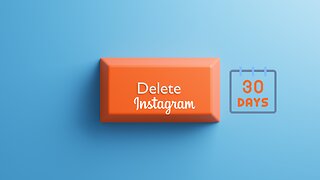 How To Delete instagram Account And Why It Takes 30 Days To Delete