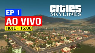 AO VIVO - Cities: Skylines - Saarense, a cidade no deserto. [SEM MOD]