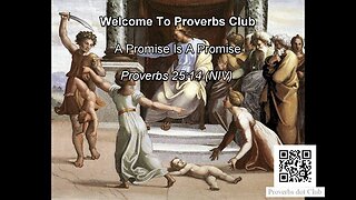 A Promise Is A Promise - Proverbs 25:14