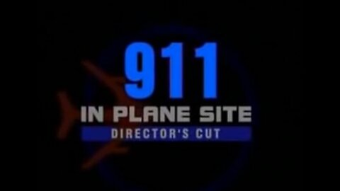 9-11 In Plane Site (documentary)