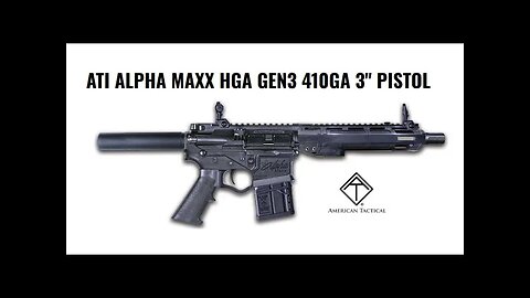 ATI ALPHA MAXX HGA GEN3 410GA Shotgun Pistol - FirearmsGuide.com at Shot Show