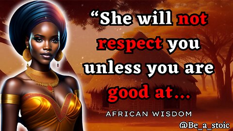Unlock the Secrets: Must-Watch African Sayings Compilation - Discover Wisdom Unveiled!