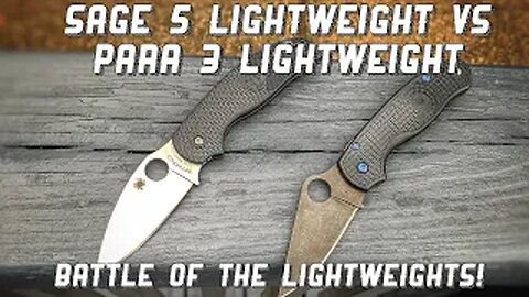 Spyderco Para 3 Lightweight Vs. Sage 5 Lightweight | Battle of the Blades