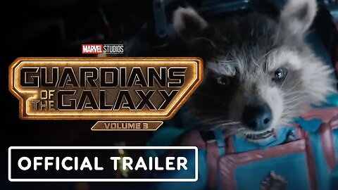 Guardians of the Galaxy Vol. 3 - Official 'All The Feels' Teaser Trailer