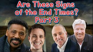 Signs of the End Times Part 3