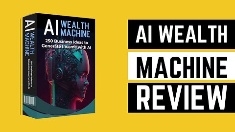 AI Wealth Machine Review | Unlock the Potential of AI and Make Money Now