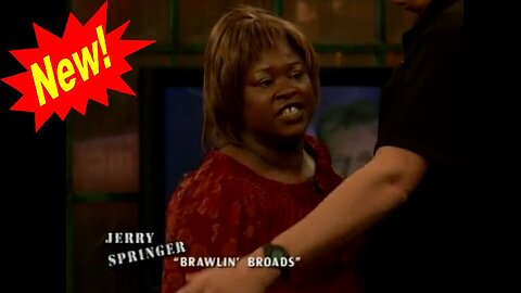 The Jerry Springer Show 2023 🌸🌲🌸 Brawlin' Broads ~ The Jerry Springer Full Episodes 🌸🌲🌸 (HD1080)