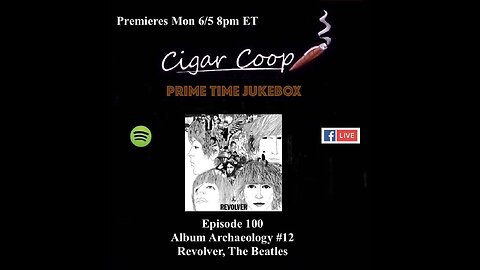 Prime Time Jukebox Episode 100: Album Archaeology #12 – Revolver, The Beatles