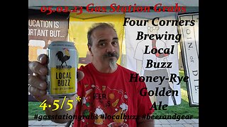 05.02.23 Gas Station Grabs: 4 Corners Brewing Local Buzz Honey Rye Blonde Ale 4.5/5*