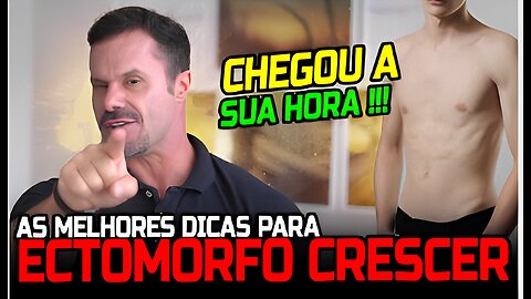 O SEGREDO PARA O ECTOMORFO CRESCER