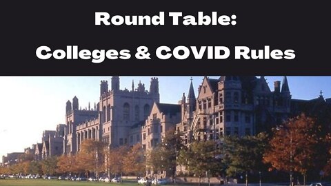 (#FSTT Round Table Discussion - Ep. 055) Colleges and COVID Rules