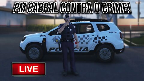 📢LIVE📢GTA RP--PM CABRAL CONTRA O CRIME! - DIA DE PTR - ABCD ROLEPLAY