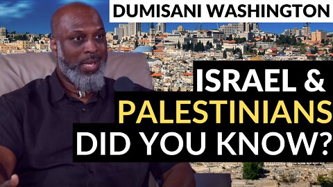 Dumisani Washington on Palestinians and Israel