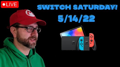 Switch Saturday with Crossplay Gaming! (5/14/22 Live Stream)