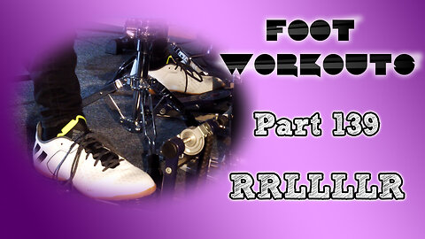 Drum Exercise | Foot Workouts (Part 139 - RRLLLLR) | Panos Geo