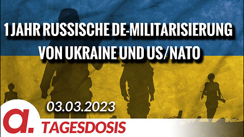 Ein Jahr russische De-Militarisierung von Ukraine und US/NATO | Von Rainer Rupp
