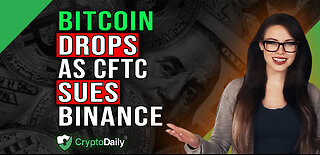 BTC Down As CFTC Sues Binance, Crypto Daily TV 28/3/2023