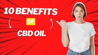 10 Benefits of CBD Oil