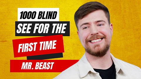 1,000 Blind People See For The First Time Mr. Beast viral video