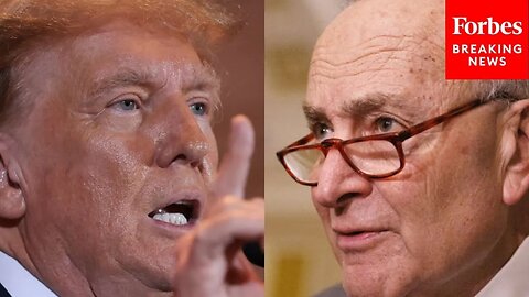 Schumer Blasts '3 MAGA Justices' Who Helped Strike Down Roe V. Wade After Trump Abortion Video