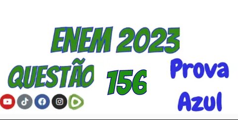 Enem 2023 - Prova Azul - Questão 156