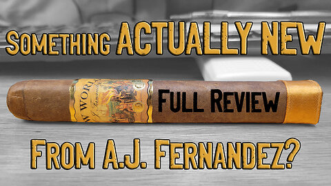 A.J. Fernandez New World Dorado (Full Review)