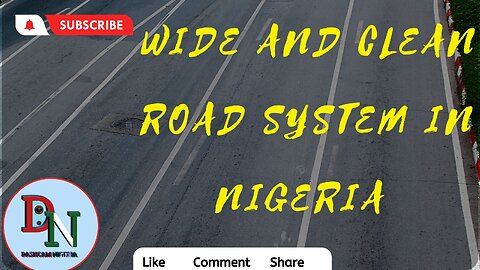 WIDE AND CLEAN ROAD IN NIGERIA