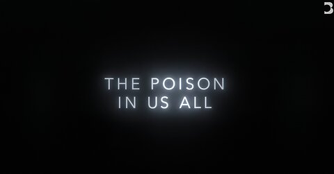 The Poison in Us All (documentary)