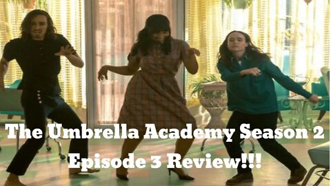 The Umbrella Academy Season 2 Episode 3 Review And Reaction!!!