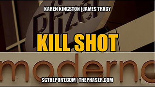 KILL SHOT -- Karen Kingston & James Tracy