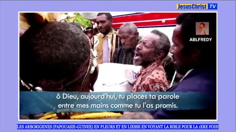 Des aborigènes de Papouasie Guinée en pleurs et en liesse en voyant la BIBLE pour la toute 1ère fois