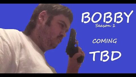 BOBBY Season 1 Consept Trailer
