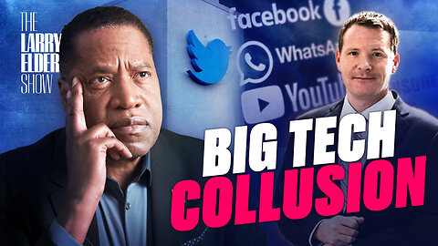 ‘Twitter Files’ Expose Collusion Between Big Tech and Big Government | The Larry Elder Show