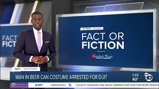 Fact or Fiction: Man in beer costume arrested for DUI?