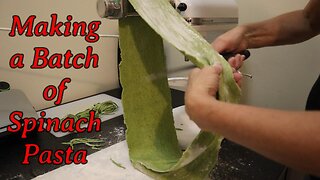 Making a Batch of Spinach Pasta